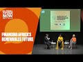 Financing Africa's Renewables Future | GC NOW Sevilla 2025