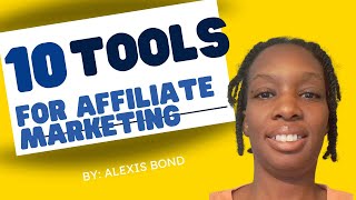 10 Must Have Affiliate Marketing Tools and Resources for Success
