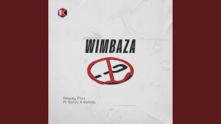 Wimbaza (feat. Sonni & Kendo) - Deejay Pius