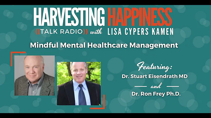 Mindful Mental Healthcare Management with Dr. Stua...