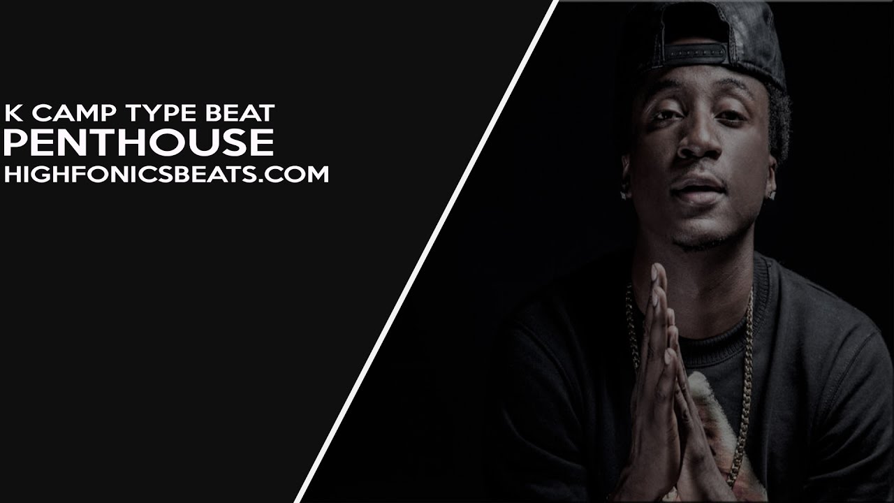 K Camp Type Beat 2017   ''Penthouse''  HighfonicsBeats