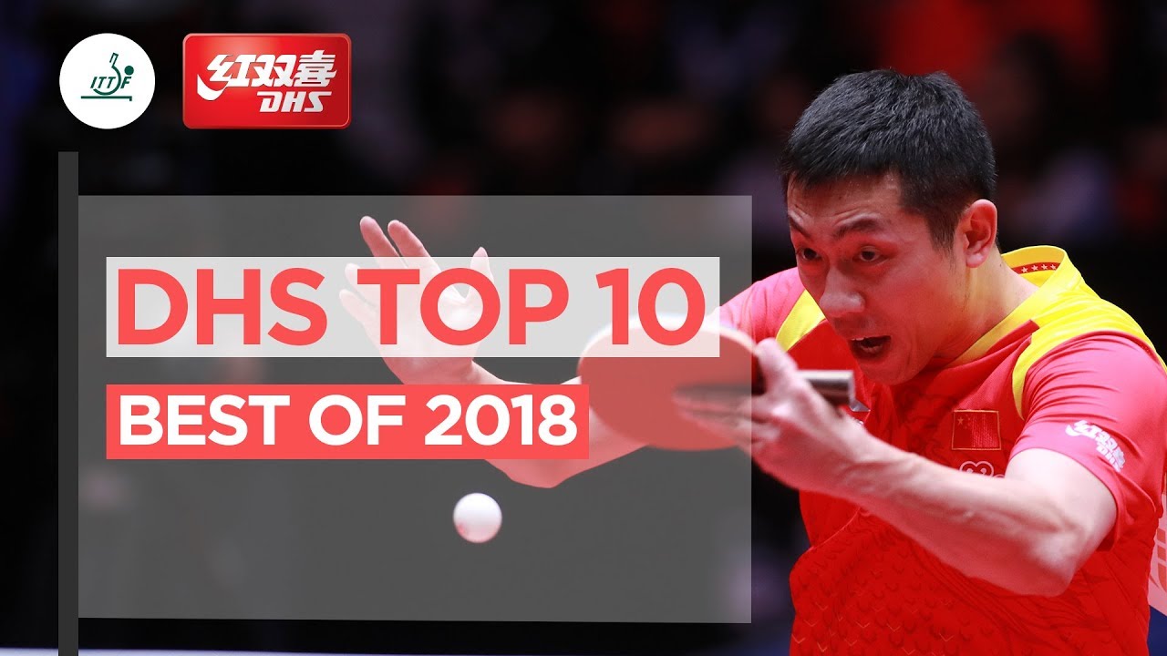 ITTF Top 10 Table Tennis Points of 2018, presented by DHS - YouTube