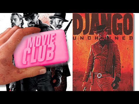 Movie Club - Django Unchained