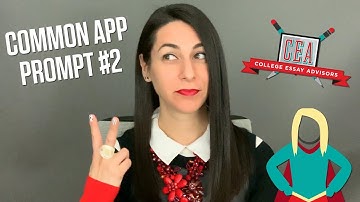 Guide to the 2025-26 Common App Essays: Writing about Setbacks and Failure (Prompt 2)