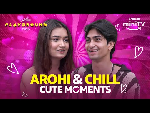Chill And Arohi के  बीच हुई Cute Moments | Playground Season 3 | Amazon miniTV
