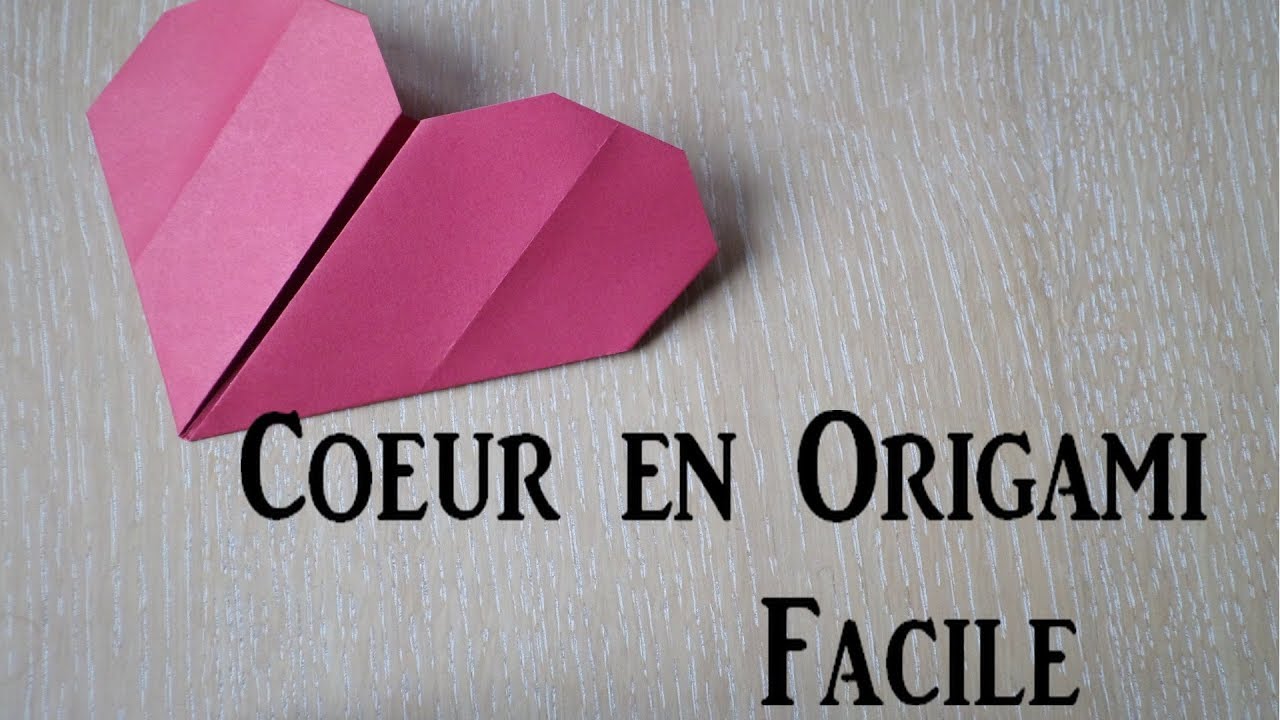 Tuto Coeur en origami Facile YouTube