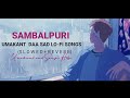 Umakant barik sambalpuri lofi slowedreverb songs  sambalpuri music collection  2022