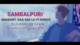 Umakant Barik Sambalpuri Lo-fi Slowed+Reverb Songs || Sambalpuri Music collection || 2022 screenshot 5