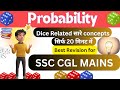 SSC CGL MAINS PROBABILITY | Probability Dice Concept | #ssc #cglmains2025 #ssccglmaths