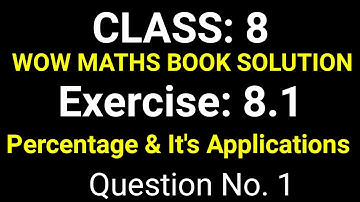 Wow Maths Class 8 Chapter 8 Exercise 8.1 Question 1 | Wow Maths Class 8 | Maths Ki Ghanti