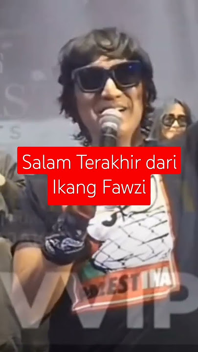 Salam Terakhir dari Ikang Fawzi#konser