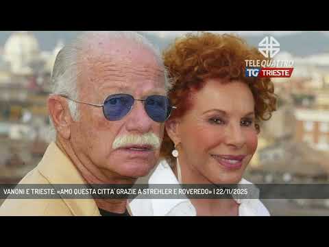 VANONI E TRIESTE: «AMO QUESTA CITTA' GRAZIE A STREHLER E ROVEREDO» | 22/11/2025