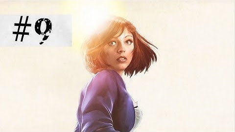 Bioshock Infinite Gameplay Walkthrough Part 9 - UnderTow Chapter 9 Let