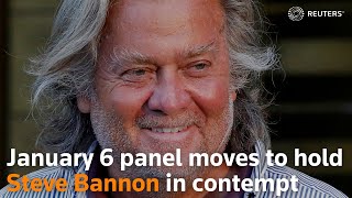 January 6 panel moves to hold Steve Bannon in contempt