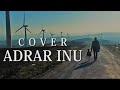Amri Adrar Inu Cover Ma Montagne جبلي