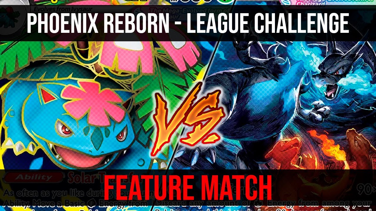 MEGA VENUSAUR VS CHARIZARD | LEAGUE CHALLENGE FEATURE MATCH