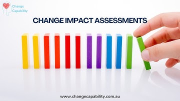 Change Impact Assessment - Change Management