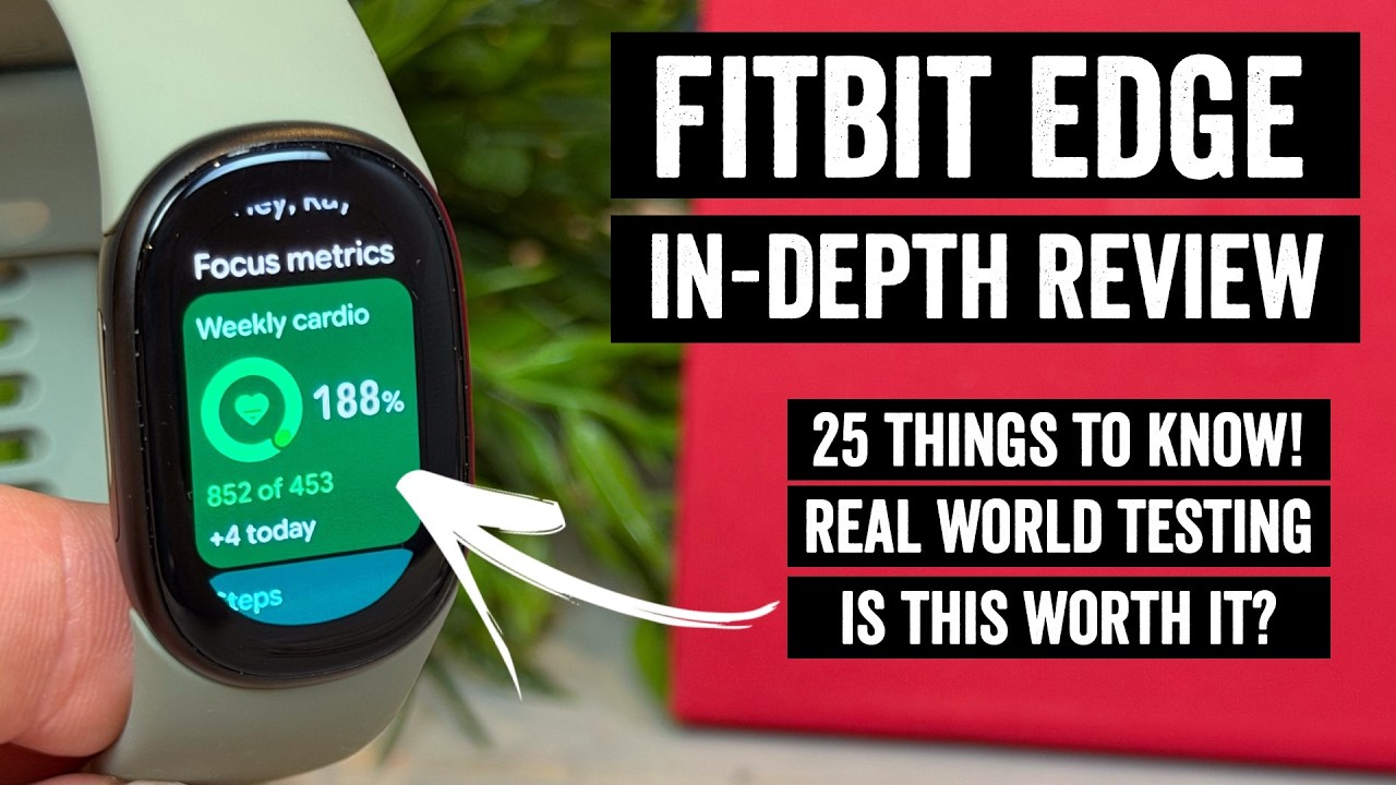 Fitbit Edge In-Depth Review: Worth the Upgrade?