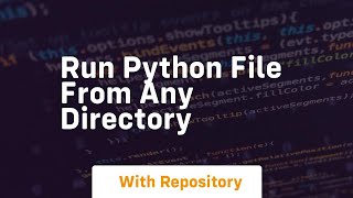 run python file from any directory