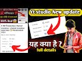Yt studio SD,HD,4K kya hai | YouTube new update | Yt studio video Quality update 2024