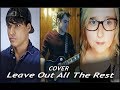 Linkin Park - Leave Out All The Rest (COVER)