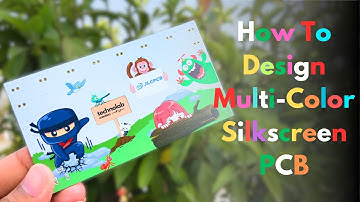 How to Design & Order Multi-Color Silkscreen PCB. | JLCPCB.
