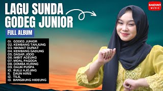 LAGU SUNDA GODEG JUNIOR FULL ALBUM