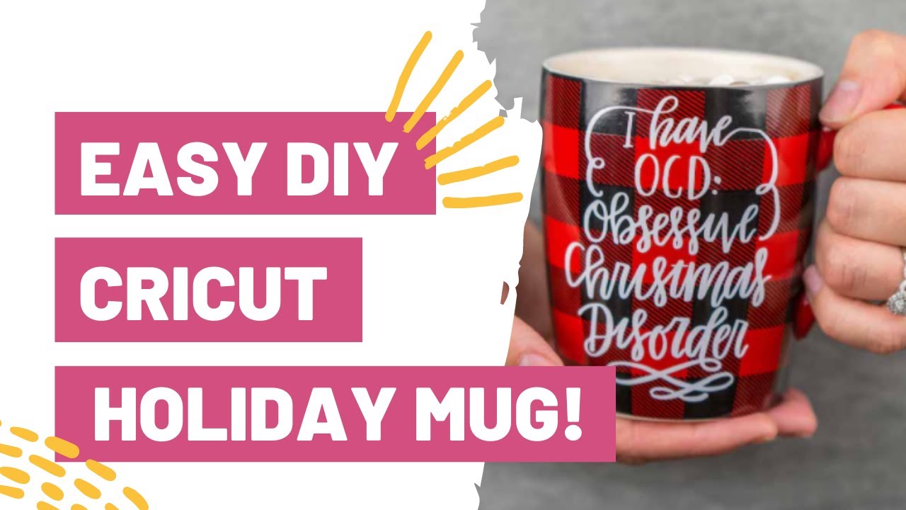 Easy Cricut Craft: Holiday Gift Mugs - Dash Of Evans