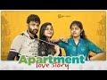 Apartment Love Story | South Indian Logic