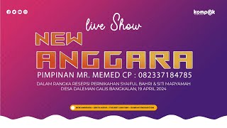 LIVE SHOW // NEW ANGGARA  // RESEPSI PERNIKAHAN SYAIFUL BAHRI &amp; SITI MARYAMAH - GALIS BANGKALAN