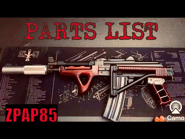 PARTS LIST Custom ZASTAVA ZPAP M85 - YouTube