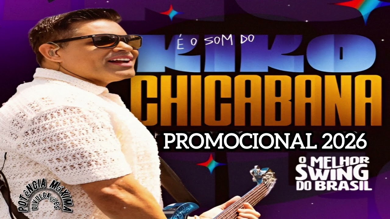 Kiko Chicabana - Promocional - 2026