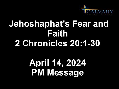 Jehoshaphat's Fear and Faith