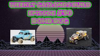 weekly gaslands build episode #90: BOMB BUG