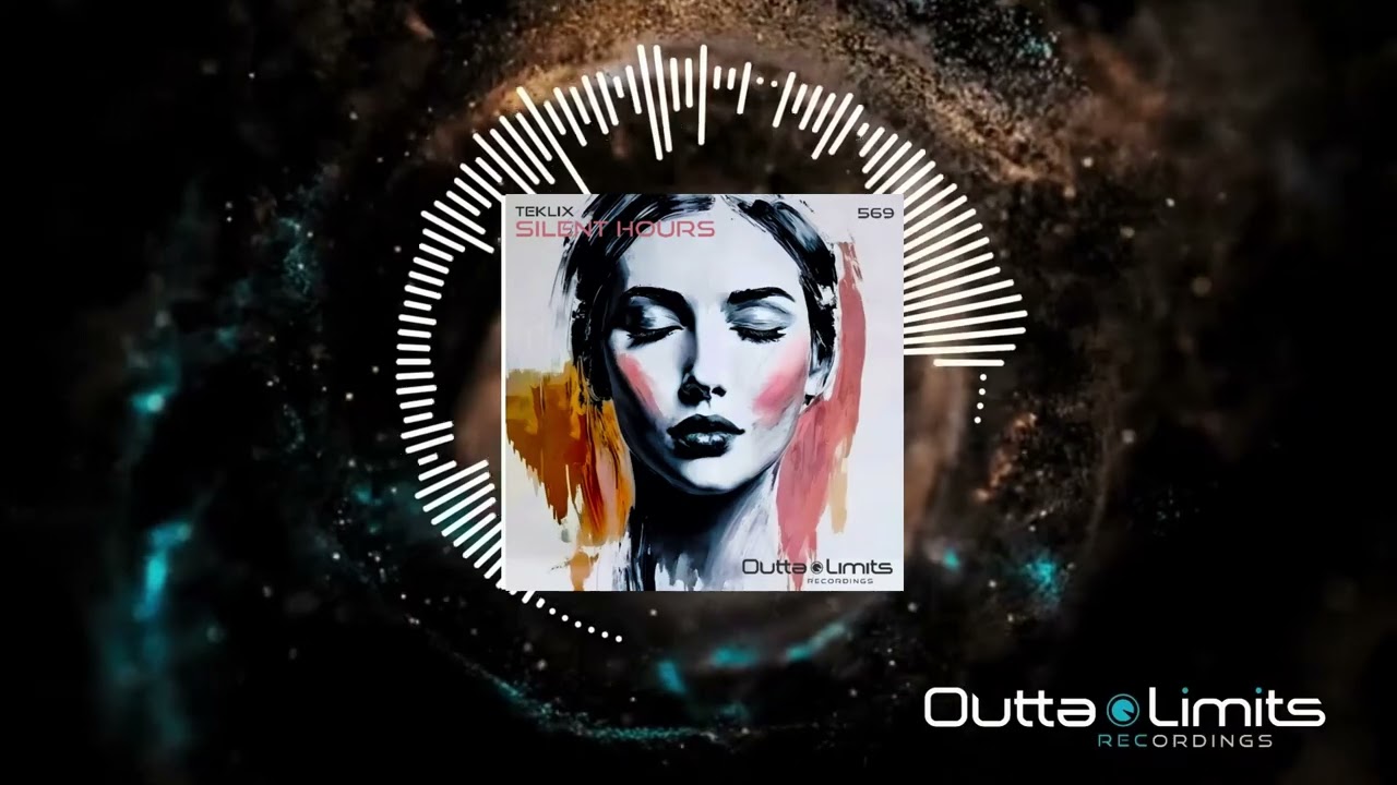 Teklix - Silent Hours (Original Mix) [Outta Limits]