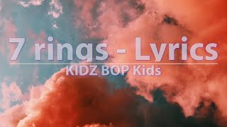 KIDZ BOP Kids - 7 Rings (Lyrics) - Audio at 192khz, 4k Video