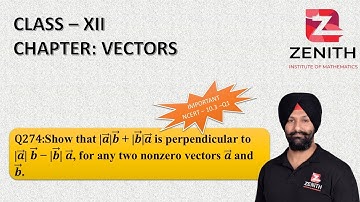 Show that |a ⃗|b ⃗  + |b ⃗|a ⃗  is perpendicular to |a ⃗| b ⃗  − |b ⃗| a ⃗, for any two ......Q274