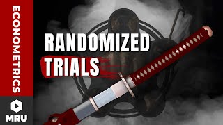 Randomized Trials: The Ideal Weapon