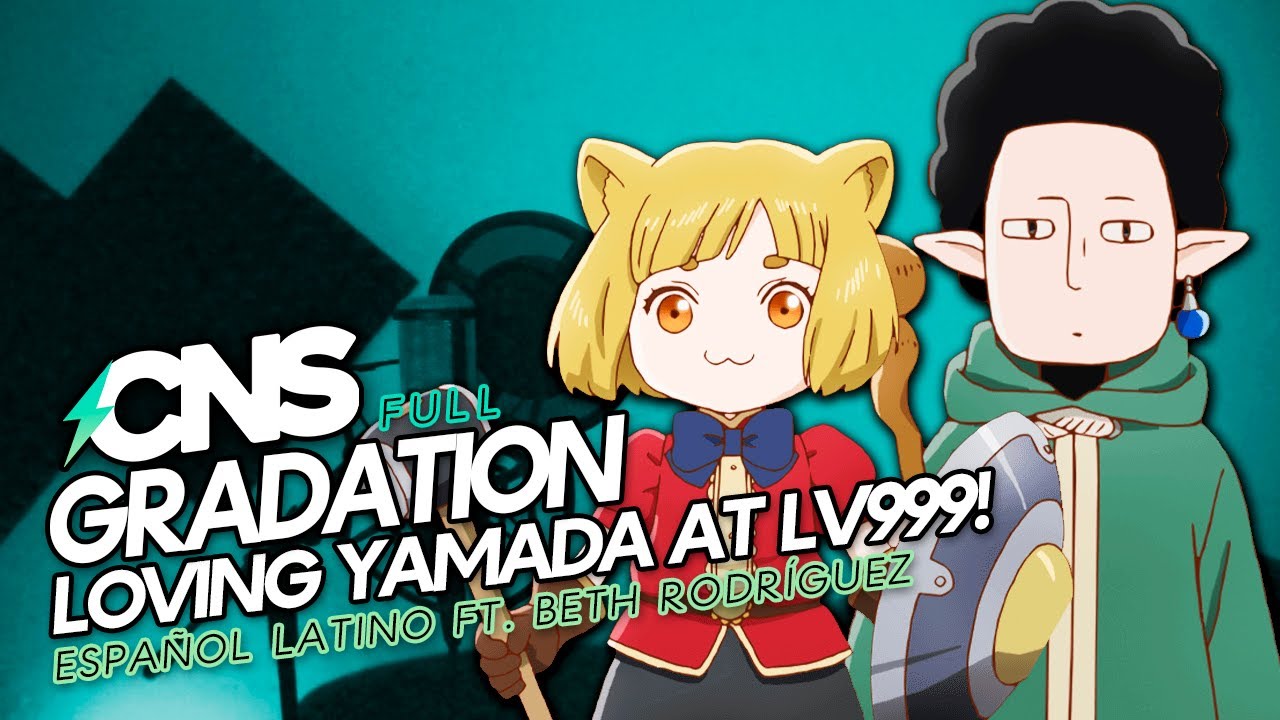 (ESP/FULL) LOVING YAMADA AT LV999! OP // Gradation (cover por @BethRdz @ChemyNoSurfea)