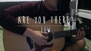 Are You There? (Original Song) ✍