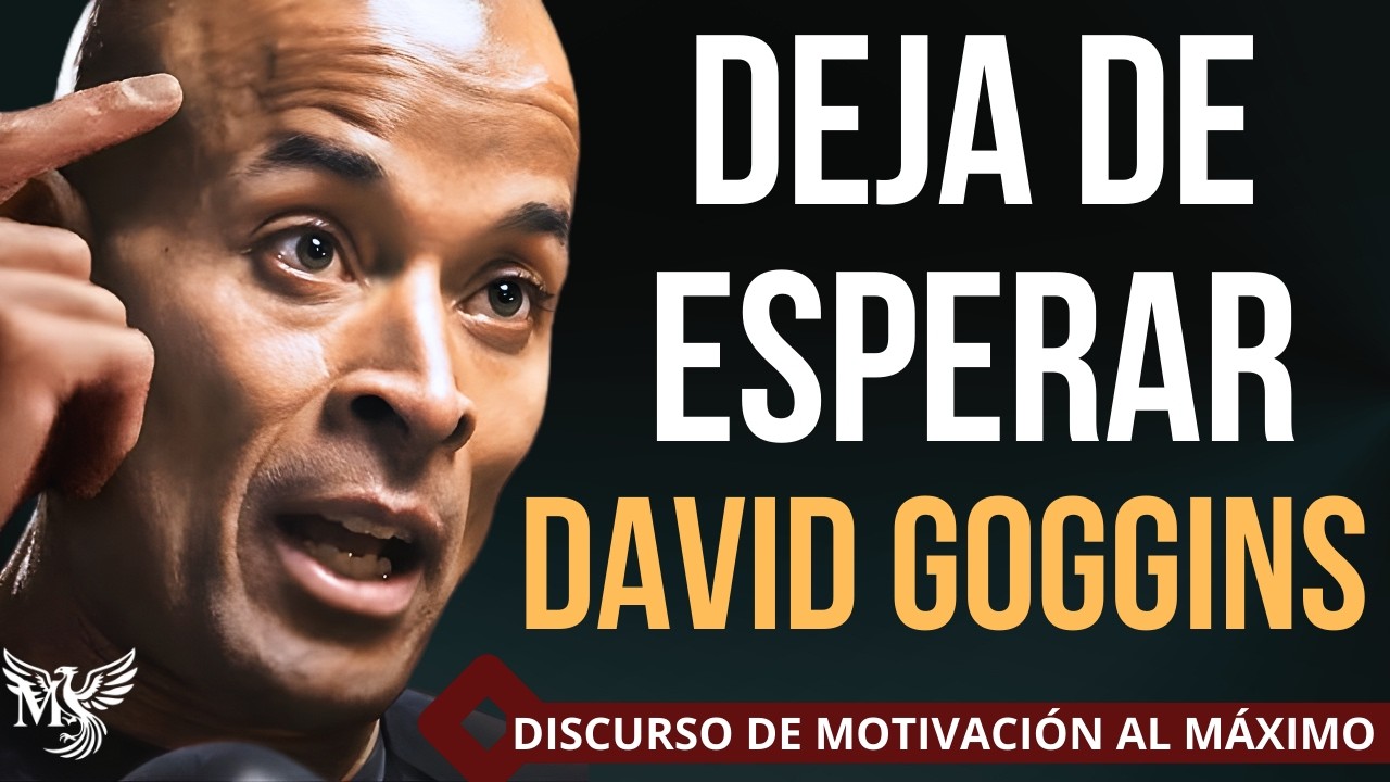 10 lecciones brutales David Goggins deja de esperar y enfócate en ti 