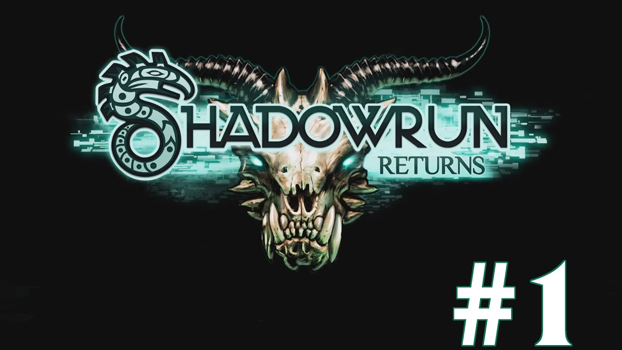 Shadowrun Returns Let's Play Dead Man's Switch Part 1