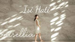 Isi Hati - misellia ikwan (Unofficial)