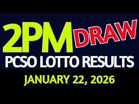 2pm Lotto Result Today January 22 2026 Swertres Ez2 PCSO 