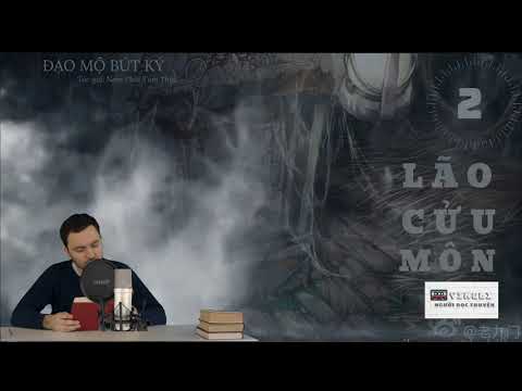Video Đạo Mộ Bút Ký Audio - Ngoại Truyện - Lão Cửu Môn -... - youtube