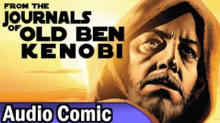 Star Wars: From the Journals of Obi-Wan Kenobi (Audio Comic)