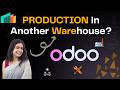 Odoo Multi-Warehouse Manufacturing | Raw Material in One Warehouse, Production in Others
