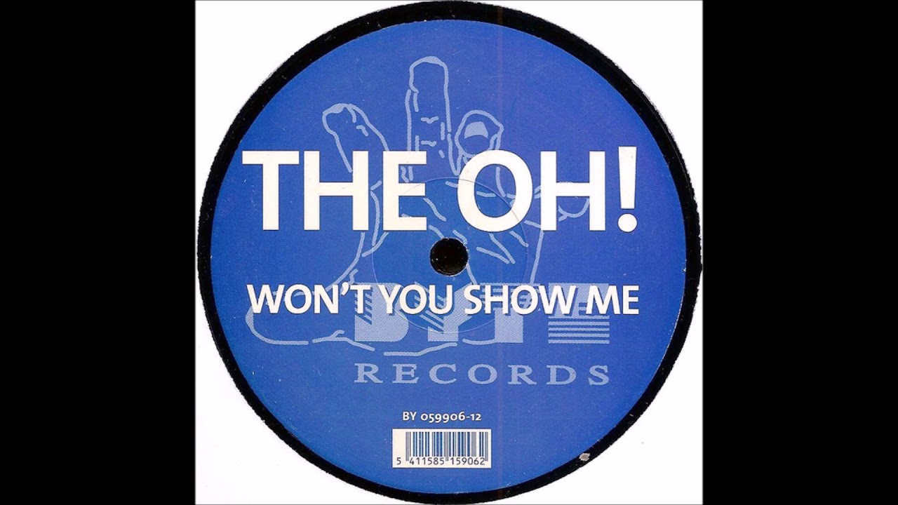 The Oh   Wont You Show Me 1999