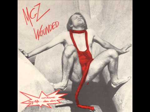 MGZ — MGZ - Wounded (1988) Lato B