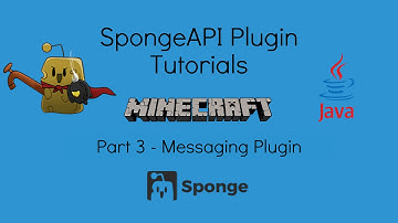Basic Sponge Plugin Tutorial - Making a Messaging Plugin Part 3